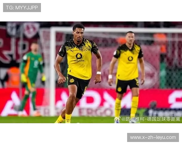 多特蒙德瞄准南美全能中卫：德甲豪门的引援新方向